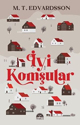 İyi Komşular %30 indirimli M.T. Edvardsson