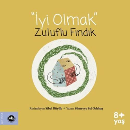 İyi Olmak - Zuluflu Fındık %20 indirimli Sümeyye Sel Odabaş