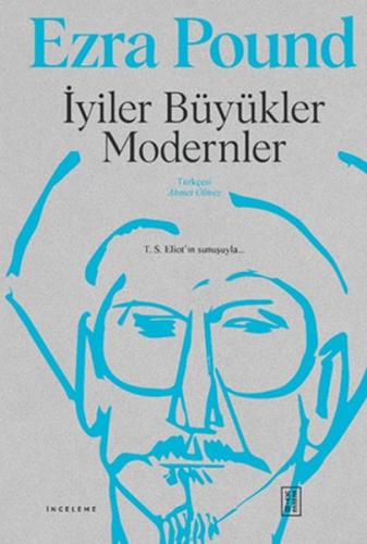 İyiler Büyükler Modernler %17 indirimli Ezra Pound