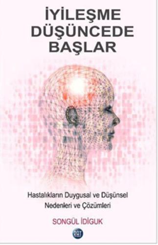 İyileşme Düşüncede Başlar Songül İdiguk