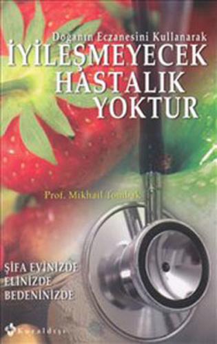 İyileşmeyecek Hastalık Yoktur %16 indirimli Mikhail Tombak