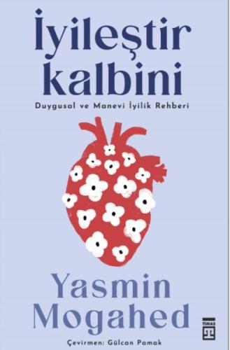 İyileştir Kalbini & Duygusal ve Manevi İyilik Rehberi %15 indirimli Ya