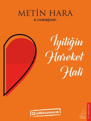 İyiliğin Hareket Hali %14 indirimli Metin Hara