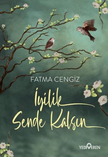 İyilik Sende Kalsın %20 indirimli Fatma Cengiz