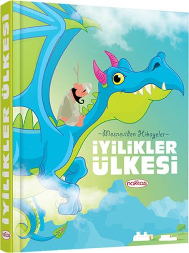 İyilikler Ülkesi Mesneviden Hikayeler Kolektif