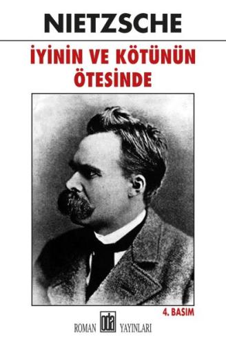 İyinin ve Kötünün Ötesinde %12 indirimli Friedrich Wilhelm Nietzsche