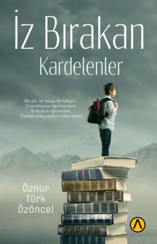 İz Bırakan Kardelenler %23 indirimli Öznur Türk Özöncel