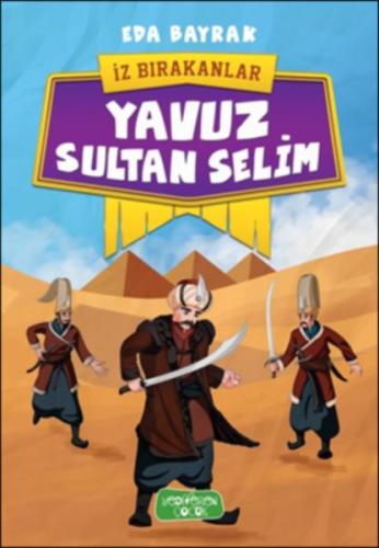 İz Bırakanlar - Yavuz Sultan Selim %14 indirimli Eda Bayrak