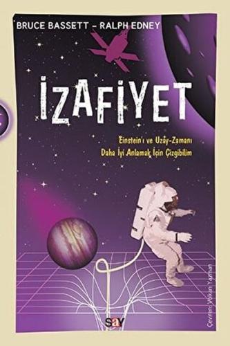 İzafiyet Einstein’ı ve Uzay-Zamanı Daha iyi Anlamak İçin Çizgibilim %1