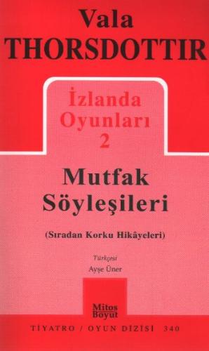 İzlanda Oyunları 2 / Mutfak Söyleşileri %15 indirimli Vala Thorsdottir