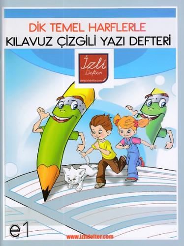 İzli Defter Dik Temel Harflerle Kılavuz Çizgili Yazı Defteri Komisyon