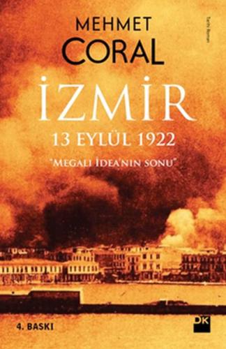 İzmir 13 Eylül 1922 %10 indirimli Mehmet Coral