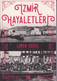 İzmir Hayaletleri %12 indirimli Loren Edizel