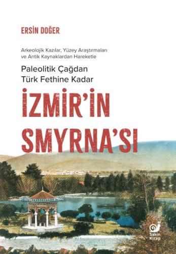 İzmir’in Smyrna’sı %23 indirimli Ersin Doğer