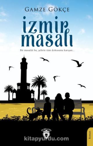 İzmir Masalı %25 indirimli Gamze Gökçe