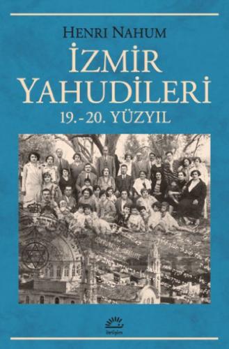 İzmir Yahudileri %10 indirimli Henri Nahum