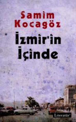 İzmir'in İçinde %10 indirimli Samim Kocagöz