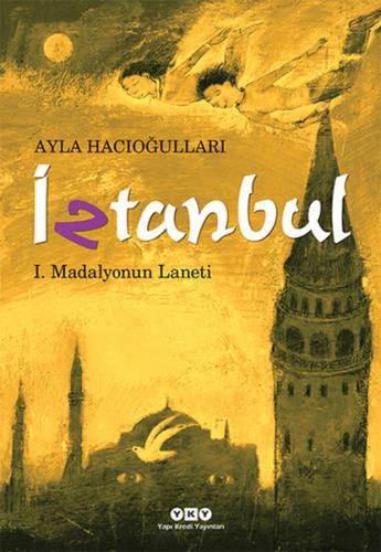 İztanbul 1 - Madalyonun Laneti %18 indirimli Ayla Hacıoğlu