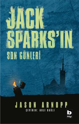 Jack Sparks’ın Son Günleri %15 indirimli Jason Arnopp