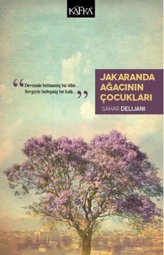 Jakaranda Ağacının Çocukları %10 indirimli Sahar Delijani