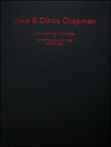 Jake ve Dinos Chapman Anlamsızlık Aleminde (Ciltli) %18 indirimli Kole