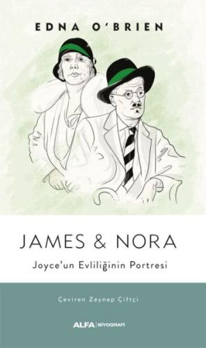 James ve Nora Joyce’un Evliliğinin Portresi %10 indirimli Edna O'Brien