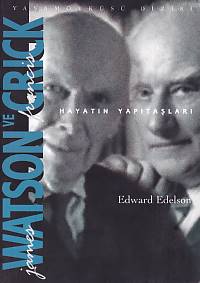 James Watson ve Francis Crick Edward Edelson