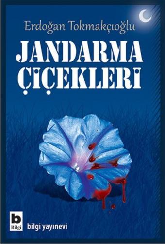 Jandarma Çiçekleri %15 indirimli Erdoğan Tokmakçıoğlu