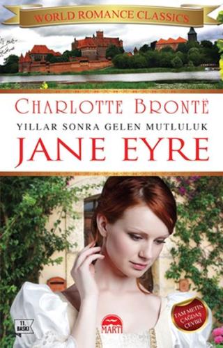 Jane Eyre - Yıllar Sonra Gelen Mutluluk %30 indirimli Charlotte Bronte