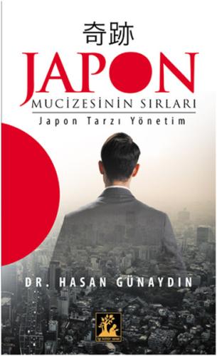 Japon Mucizesinin Sırları Japon Tarzı Yönetim %33 indirimli Hasan Güna