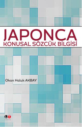 Japonca Konusal Sözlük Bilgisi Okan Haluk Akbay