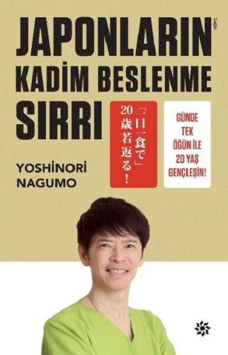 Japonların Kadim Beslenme Sırrı %10 indirimli Yoshinori Nagumo