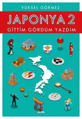 Japonya 2-Gittim Gördüm Yazdım %10 indirimli Yüksel Görmez