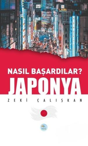 Japonya - Nasıl Başardılar? %35 indirimli Zeki Çalışkan