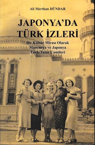 Japonya'da Türk İzleri Ali Metrhan Dündar