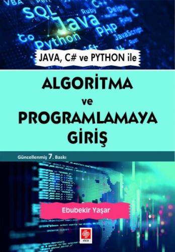 Java ve C# Anlatımlı Algoritma ve Programlamaya Giriş Ebubekir Yaşar