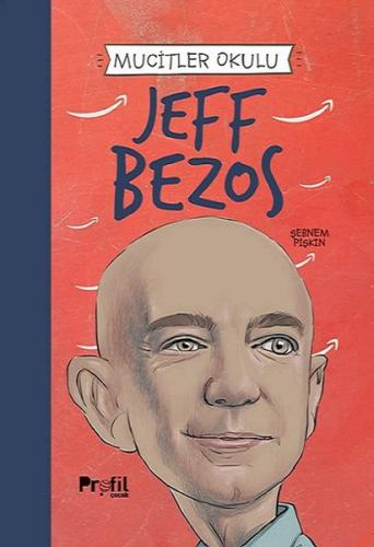 Jeff Bezos - Mucitler Okulu Şebnem Pişkin