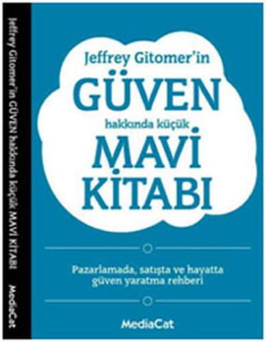 Jeffrey Gitomer'in Güven Hakkında Küçük Mavi Kitabı %15 indirimli Jeff