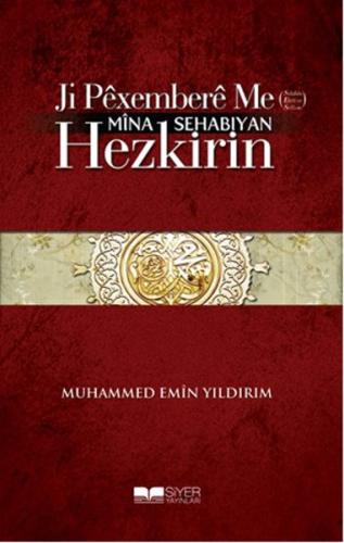 Ji Pêxemberê Me (Sav) Mîna Sehabıyan Hezkirin %3 indirimli Muhammed Em