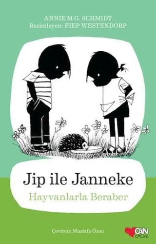 Jip ile Janneke - Hayvanlarla Beraber %15 indirimli Annie M.G. Schmidt