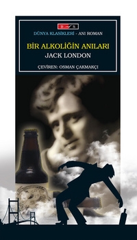 John Barleycorn Bir Alkoliğin Anıları %12 indirimli Jack London