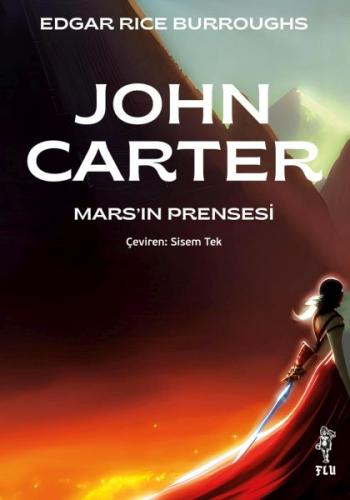 John Carter – Mars’ın Prensesi %17 indirimli Edgar Rice Burroughs