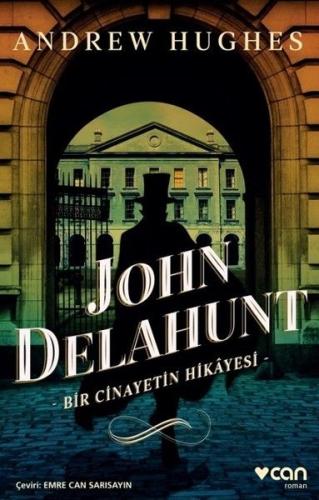 John Delahunt-Bir Cinayetin Hikayesi %15 indirimli Andrew Hughes