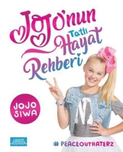 Jojonun Tatlı Hayat Rehberi %18 indirimli Jojo Siwa