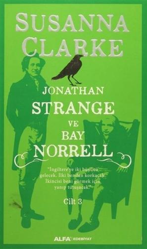 Jonathan Strange ve Bay Norrell Cilt: 3 %10 indirimli Susanna Clarke