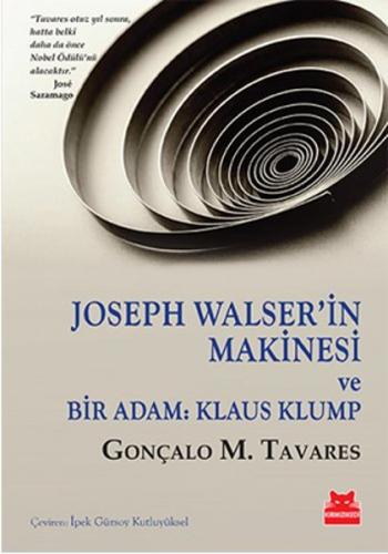 Joseph Walser’in Makinesi Ve Bir Adam: Klaus Klump %14 indirimli Gonça