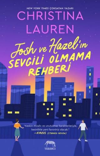 Josh ve Hazel’ın Sevgili Olmama Rehber %10 indirimli Christina Lauren