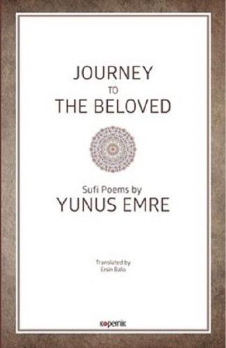 Journey To The Beloved - Ciltsiz %14 indirimli Yunus Emre