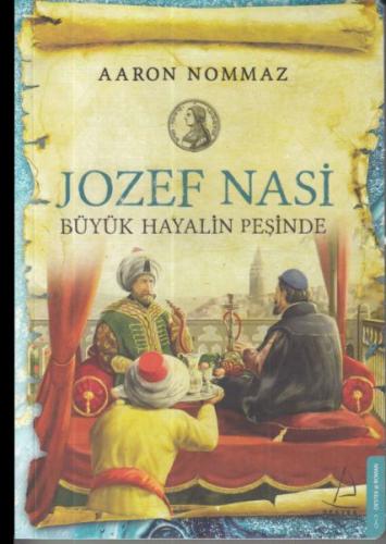 Jozef Nasi Büyük Hayalin Peşinde Aaron Nommaz