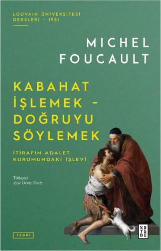 Kabahat İşlemek - Doğruyu Söylemek %17 indirimli Michel Foucault